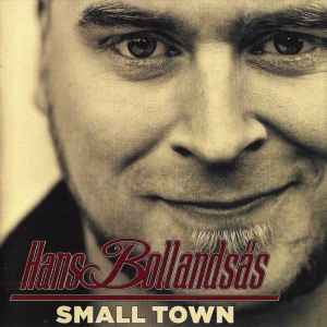 Hans Bollandsås - Small Town album cover