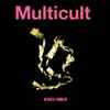 Multicult - Spaces Tangled