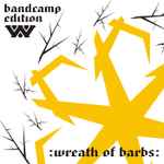 Cover of Wreath Of Barbs 20​.​22 (Original Clear Vinyl Master Transfer), 2022-04-15, File