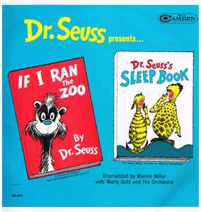 Dr. Seuss - Dr. Seuss Presents...If I Ran The Zoo / Dr. Seuss's Sleep Book album cover