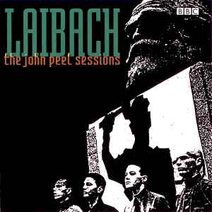 Laibach - The John Peel Sessions album cover