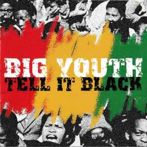 Big Youth - Tell It Black album cover