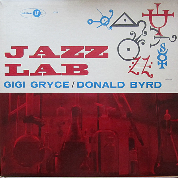 Gigi Gryce / Donald Byrd – Jazz Lab (1958, Vinyl) - Discogs