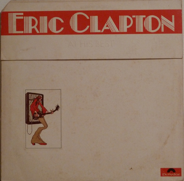 Eric Clapton – At His Best (1972, Vinyl) - Discogs