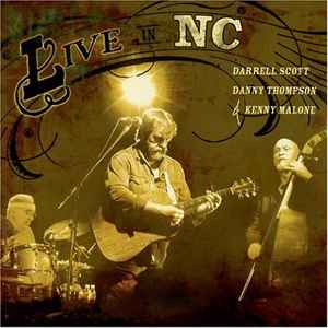 Darrell Scott - Live In NC
