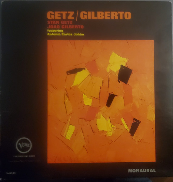 Stan Getz / João Gilberto Featuring Antonio Carlos Jobim – Getz ...