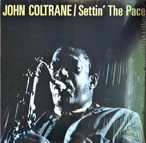 John Coltrane - Settin' The Pace album cover