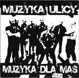Various - Muzyka Ulicy - Muzyka Dla Mas Vol.2