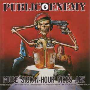 Public Enemy - Muse Sick-N-Hour Mess Age album cover