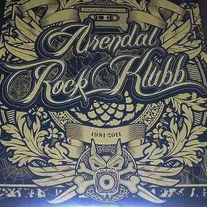 Various - Jubileumsutgivelse - Arendal Rock Klubb 1981-2011 album cover