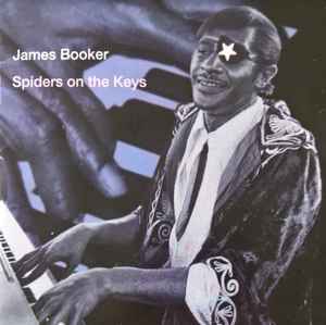 James Booker - Spiders On The Keys