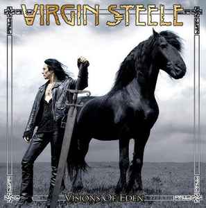 Virgin Steele - Visions Of Eden