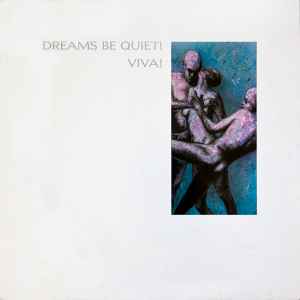 Viva! (2) - Dreams Be Quiet! album cover