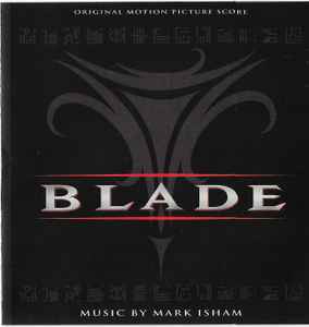 Mark Isham - Blade (Original Motion Picture Score) album cover