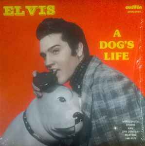 A Dog's Life - Elvis Presley