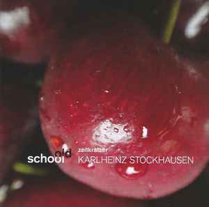 Old School: Karlheinz Stockhausen - Zeitkratzer : Karlheinz Stockhausen