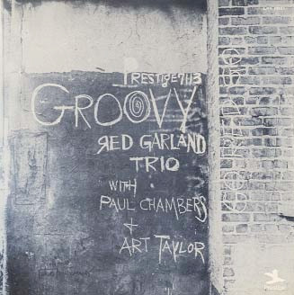 The Red Garland Trio – Groovy (1973, Vinyl) - Discogs