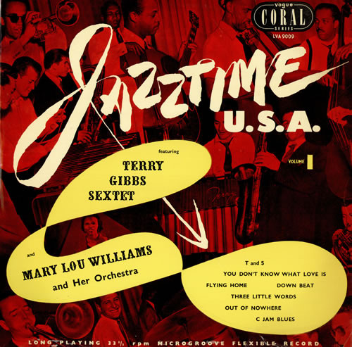 Terry Gibbs Sextet And Mary Lou Williams And Her Orchestra