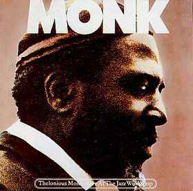 Live at the Jazz Workshop : don't blame me / Thelonious Monk, p | Monk, Thelonious (1917-1982). P