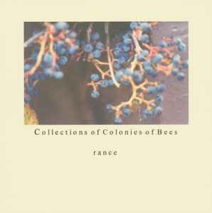 Collections Of Colonies Of Bees - Rance album cover