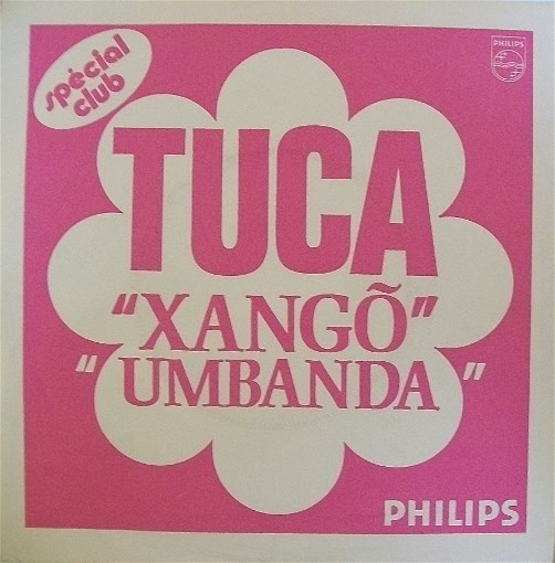 Tuca – Xangõ / Umbanda (1970, Vinyl) - Discogs