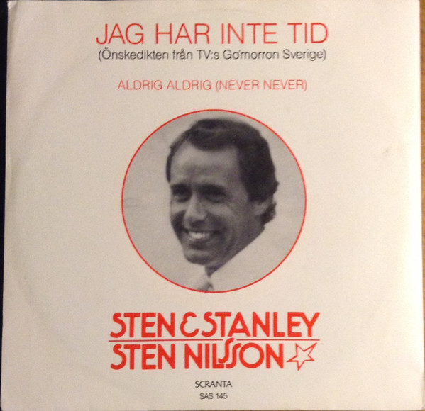 last ned album Sten & Stanley, Sten Nilsson - Jag Har Inte Tid