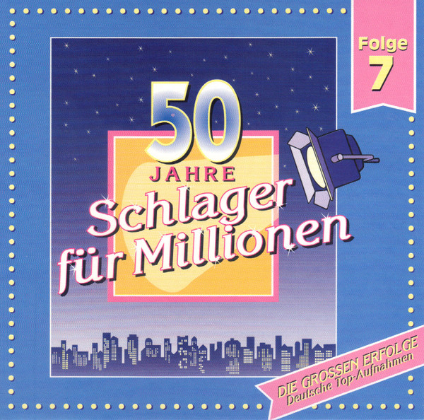 descargar álbum Various - 50 Jahre Schlager Für Millionen Folge 7