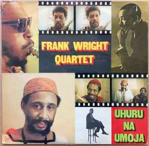 The Frank Wright Quartet - Uhuru Na Umoja