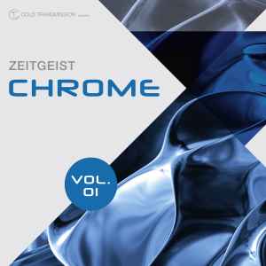 Various - Zeitgeist Chrome Vol. 1 album cover