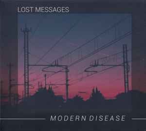 Lost Messages - Modern Disease album cover