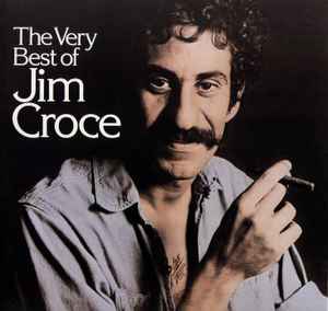 Jim Croce - The Very Best Of Jim Croce album cover