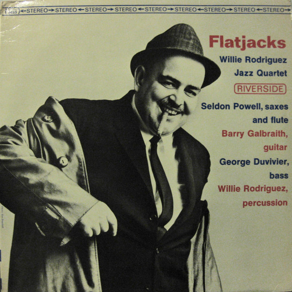 Willie Rodriguez Jazz Quartet – Flatjacks (1963, Vinyl) - Discogs