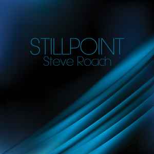 Steve Roach - Stillpoint album cover