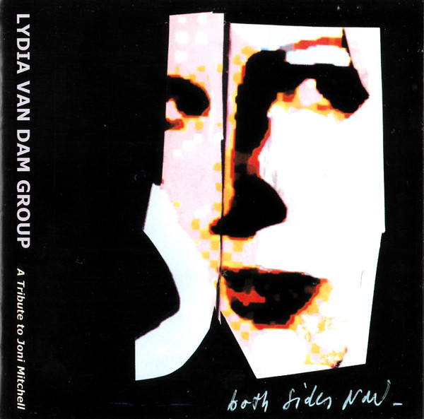 baixar álbum Lydia Van Dam Group - Both Sides Now A Tribute To Joni Mitchell