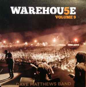Dave Matthews Band - Warehou5e, Volume 9 album cover