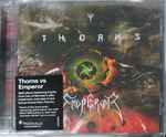 Cover of Thorns Vs Emperor, 2023-08-18, CD