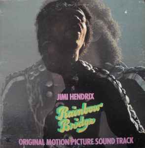 Jimi Hendrix - Rainbow Bridge / Original Motion Picture Sound Track album cover
