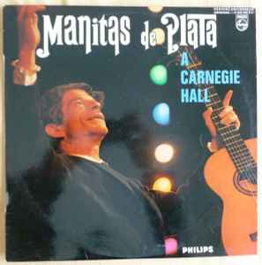 Manitas De Plata - Manitas De Plata A Carnegie Hall album cover
