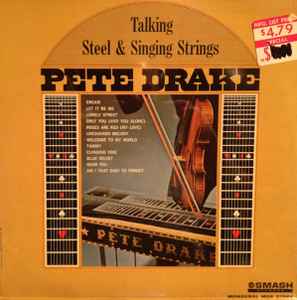 Pete Drake - Talking Steel & Singing Strings album cover