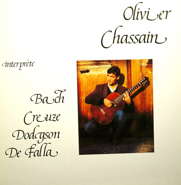 lataa albumi Olivier Chassain, Bach Creuze Dodgson De Falla - Interprète Bach Creuze Dodgson De Falla