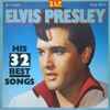 Elvis Presley - His 32 Best Songs