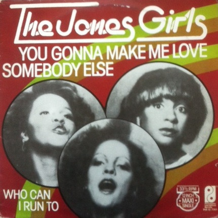 The Jones Girls – You Gonna Make Me Love Somebody Else (1979