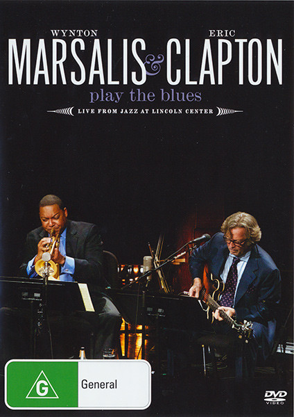 Wynton Marsalis & Eric Clapton - Play The Blues - Live From Jazz At 