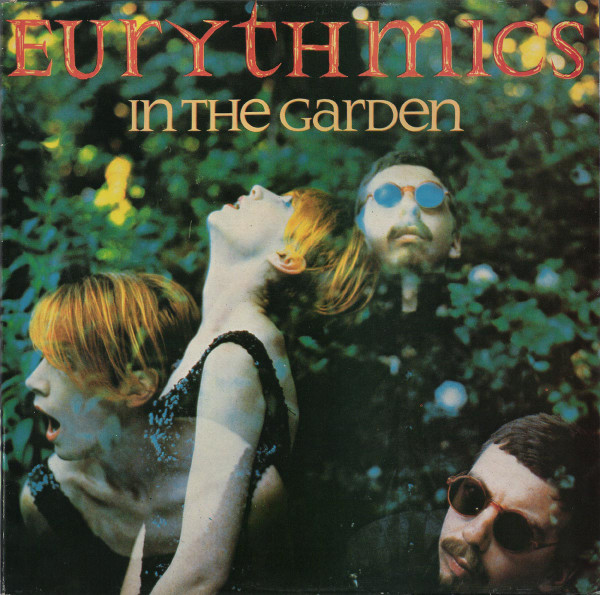 Eurythmics = ユーリズミックス – In The Garden = イン・ザ・ガーデン