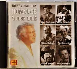 Bobby Hachey - Hommage À Mes Amis  album cover