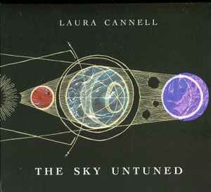 The Sky Untuned - Laura Cannell