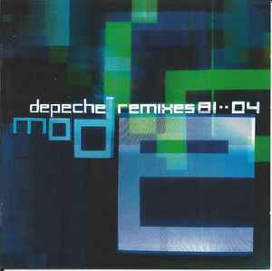 Depeche Mode - Remixes 81··04 album cover