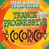 D.J. Cirillo* - Trend & Dance - Trance Progressive