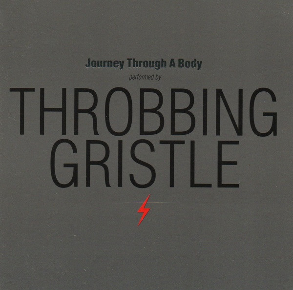 Throbbing Gristle – Journey Through A Body (CD) - Discogs