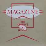 Magazine – The Correct Use Of Soap (1980, Vinyl) - Discogs